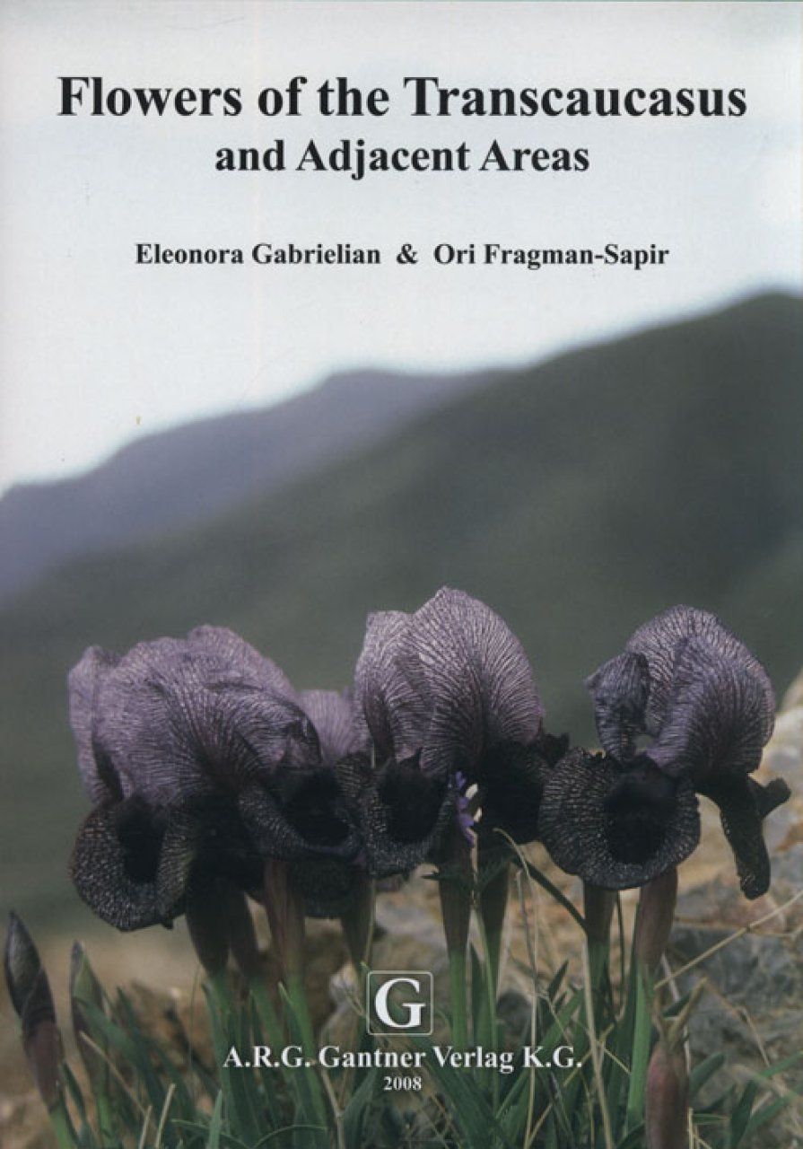 Flowers of the Transcaucasus and Adjacent Areas