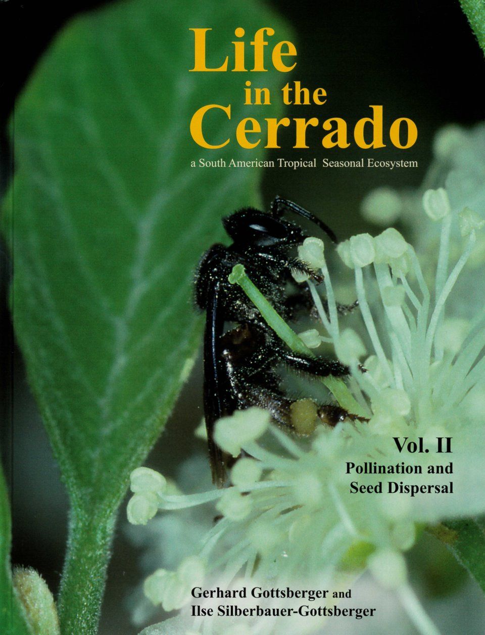 Life in the Cerrado, Volume 2: Pollination and Seed Dispersal