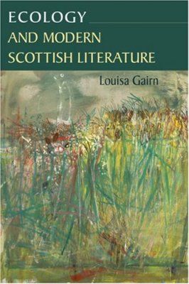 Ecology and Modern Scottish Literature