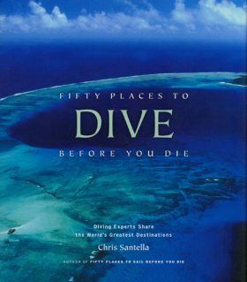 Fifty Places to Dive Before You Die