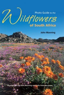 Photo Guide to the Wildflowers of South Africa