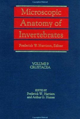 Microscopic Anatomy of Invertebrates, Volume 9