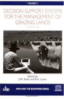 Decision Support Systems for the Management of Grazing Lands
