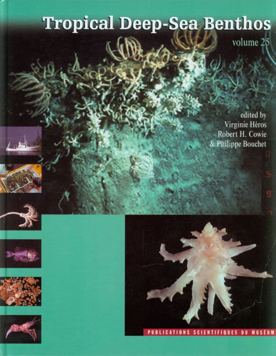 Tropical Deep-Sea Benthos, Volume 25 [Memoires du Museum National d&#039;Histoire Naturelle, Volume 196]