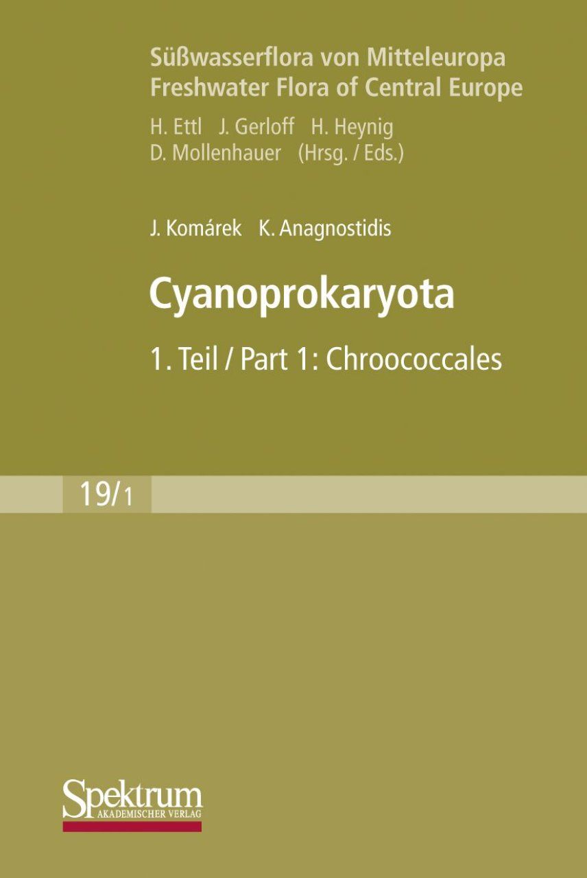 Süßwasserflora von Mitteleuropa, Bd 19/1: Cyanoprokaryota: Chroococcales [English]