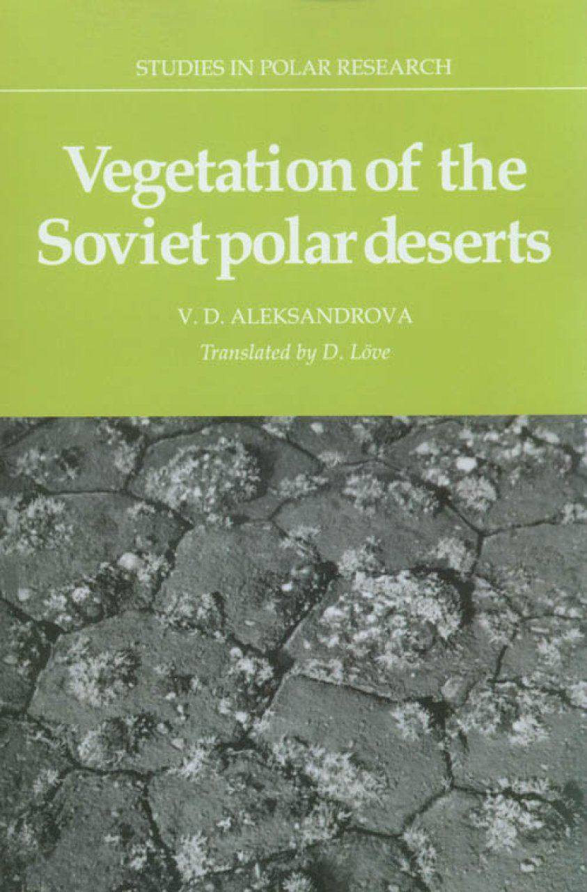 Vegetation of the Soviet Polar Deserts