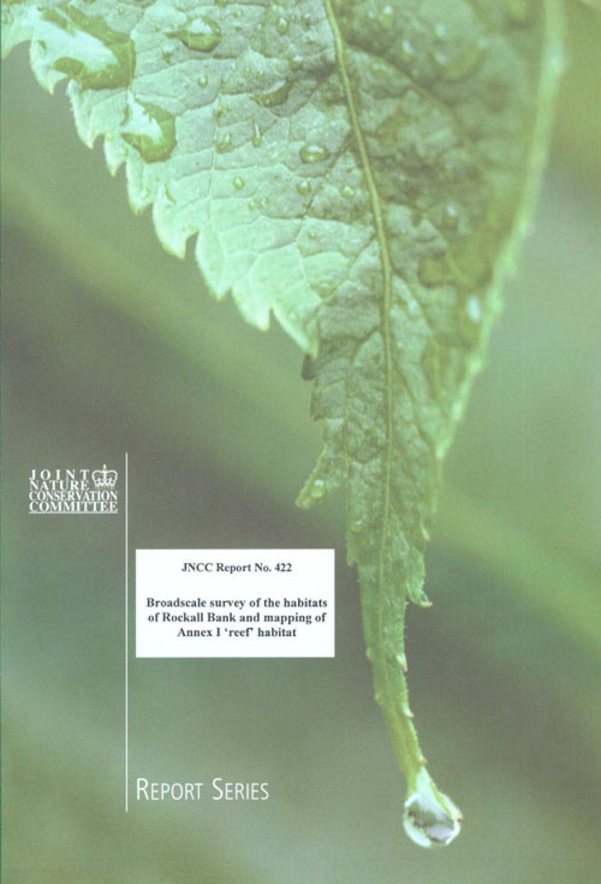Broadscale Survey of the Habitats of Rockall Bank and Mapping of Annex I &#039;Reef&#039; Habitat