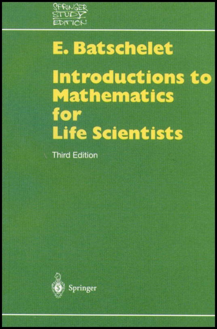 Introduction to Mathematics for Life Scientists