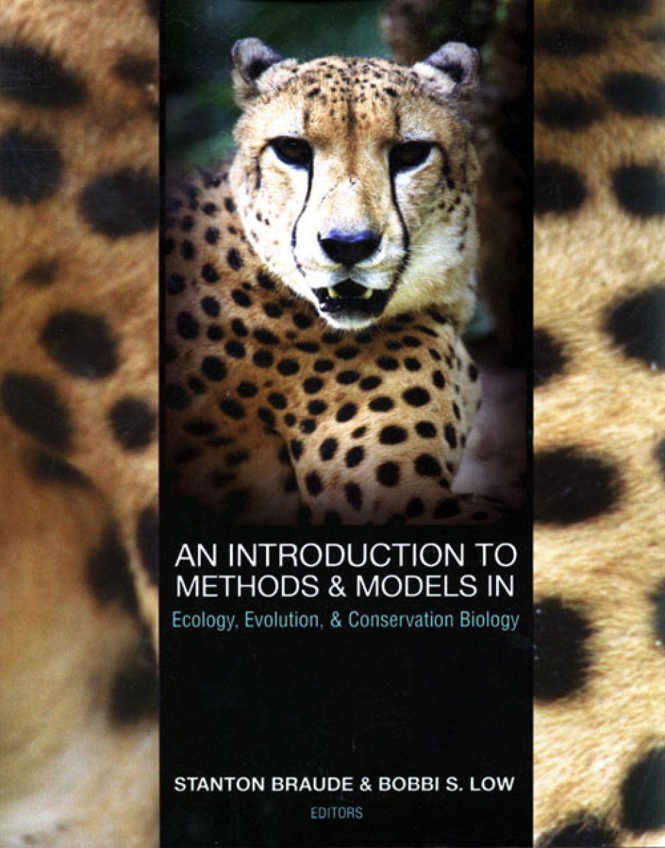 An Introduction to Methods and Models in Ecology, Evolution, and Conservation Biology