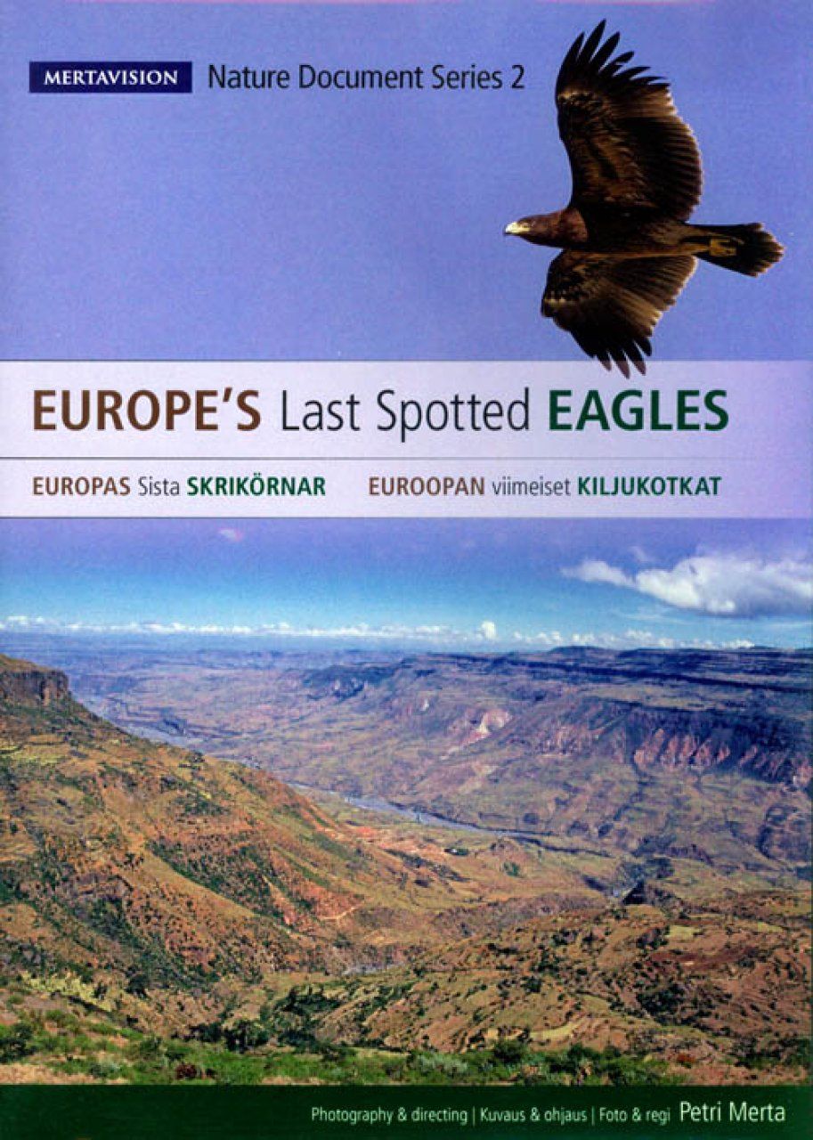 Europe&#039;s Last Spotted Eagles (All Regions)