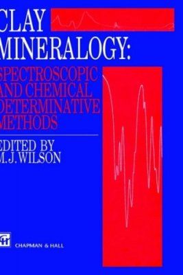 Clay Mineralogy: Spectroscopic and Chemical Determinative Methods