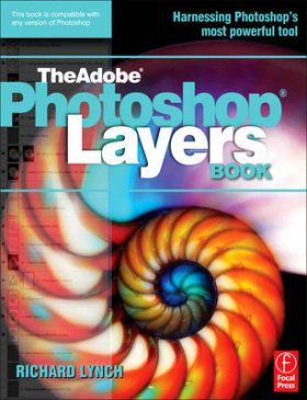 The Adobe Photoshop Layers Book