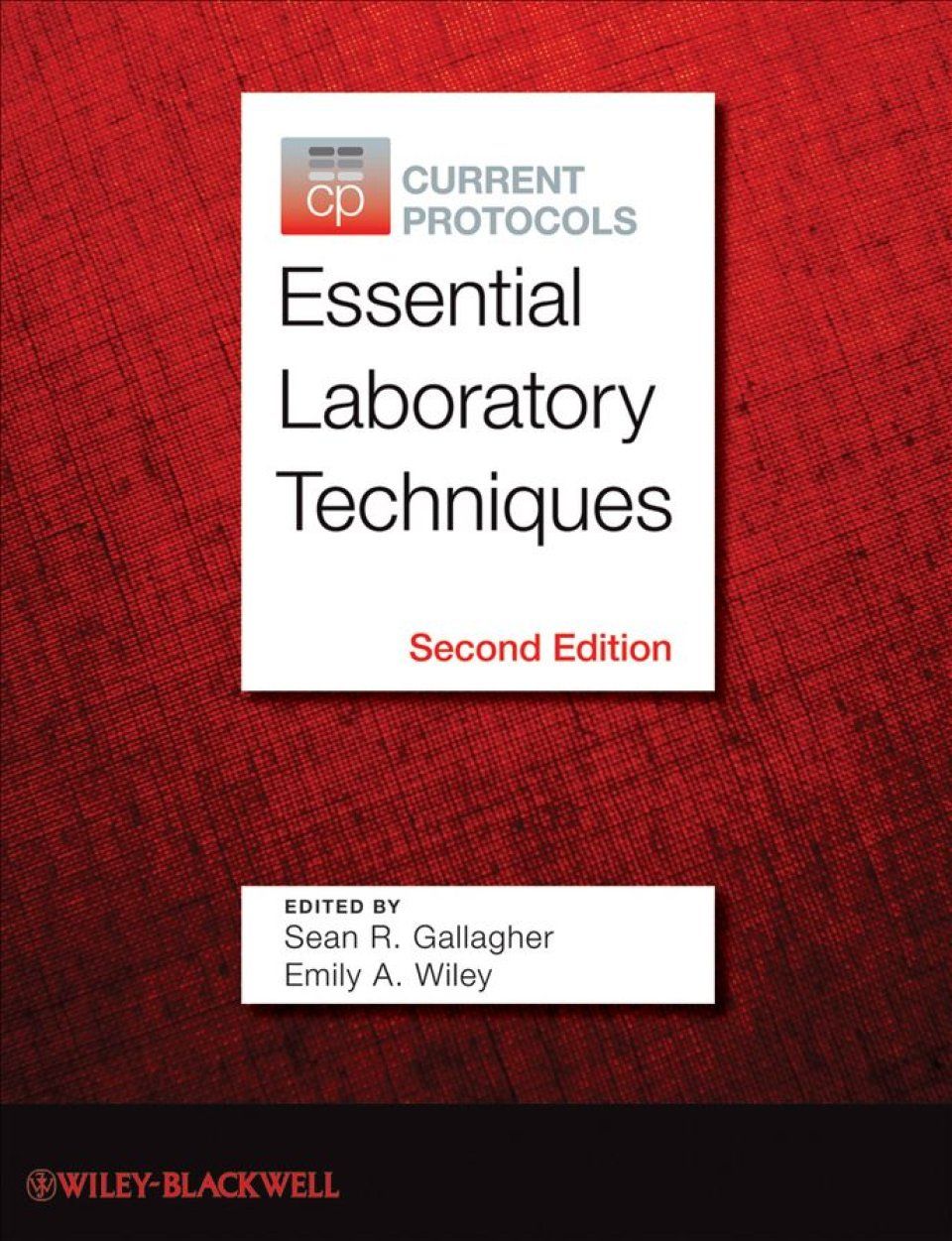 Current Protocols Essential Laboratory Techniques