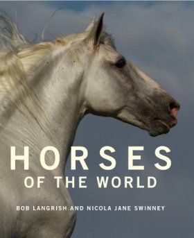 Horses of the World