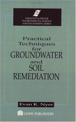 Practical Techniques for Groundwater and Soil Remediation