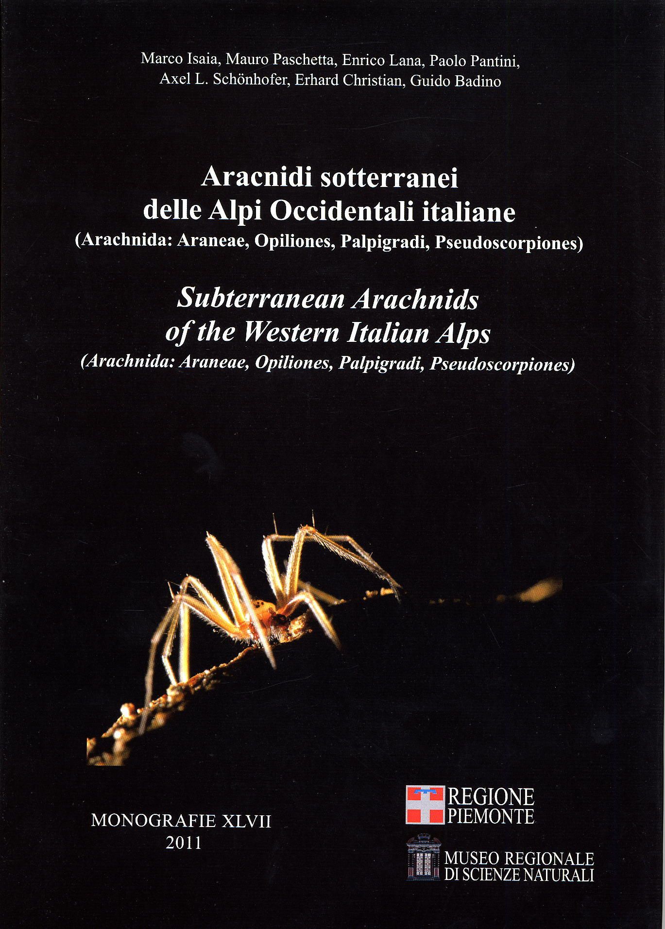 Subterranean Arachnids of the Western Italian Alps / Aracnidi Sotterranei delle Alpi Occidentali Italiane