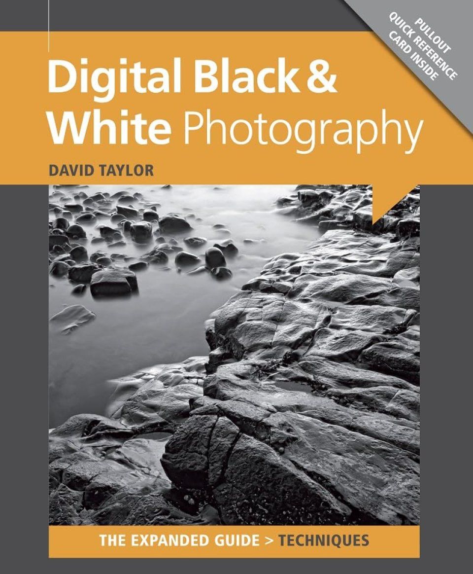 Digital Black &amp; White Photography