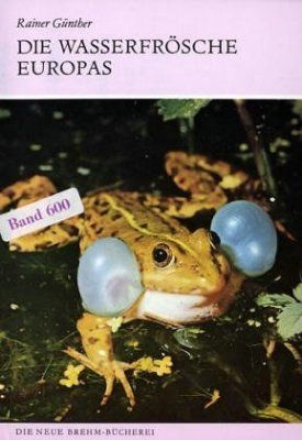Die Wasserfrösche Europas [The Water Frogs of Europe]