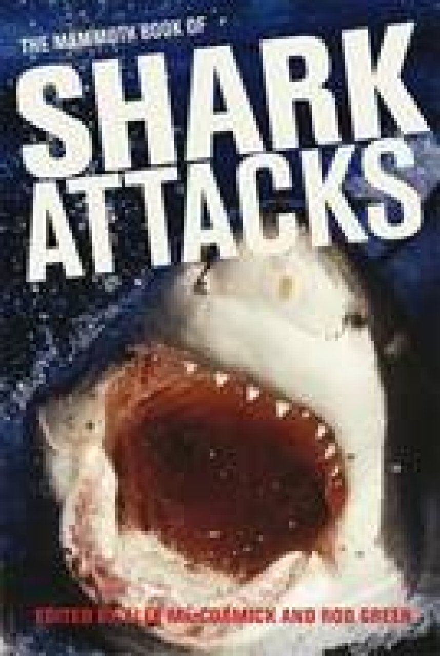 The Mammoth Book of Shark Attacks