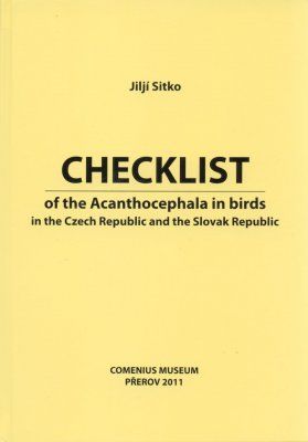 Checklist of the Acanthocephala in Birds in the Czech Republic and the Slovak Republic