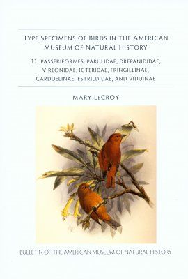 Type Specimens of Birds in the American Museum of Natural History, Part 11