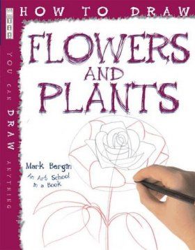 How to Draw Flowers and Plants