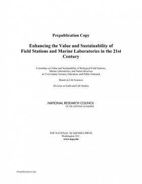 Enhancing the Value and Sustainability of Field Stations and Marine Laboratories in the 21st Century