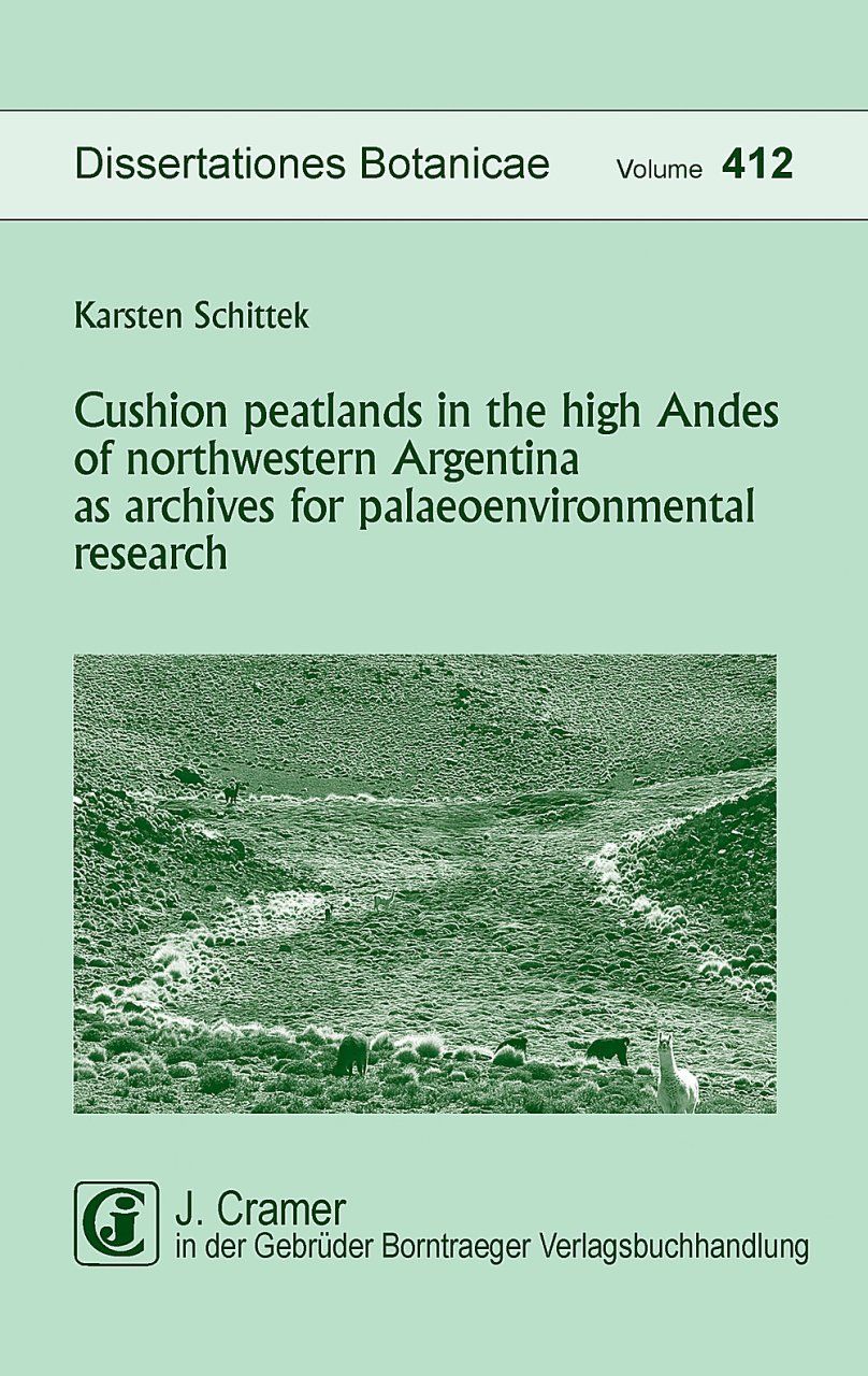 Cushion Peatlands in the High Andes of Northwestern Argentina as Archives for Palaeoenvironmental Research