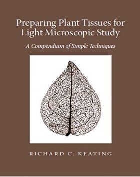 Preparing Plant Tissue for Light Microscopic Study
