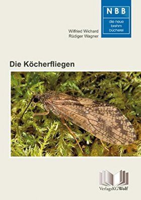 Die KÃ¶cherfliegen [The Caddisflies]