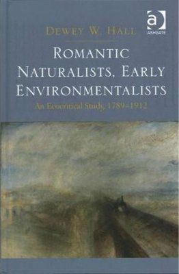 Romantic Naturalists, Early Environmentalists