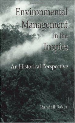Environmental Management in the Tropics