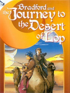 Bradford and the Journey to the Desert of Lop