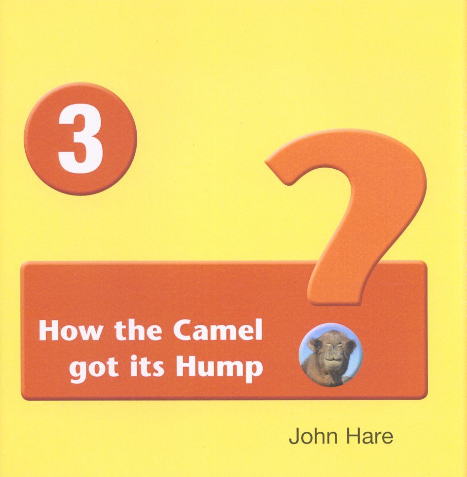 How the Camel Got Its Hump