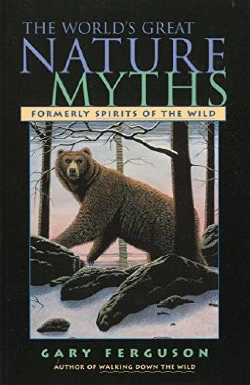World&#039;s Great Nature Myths