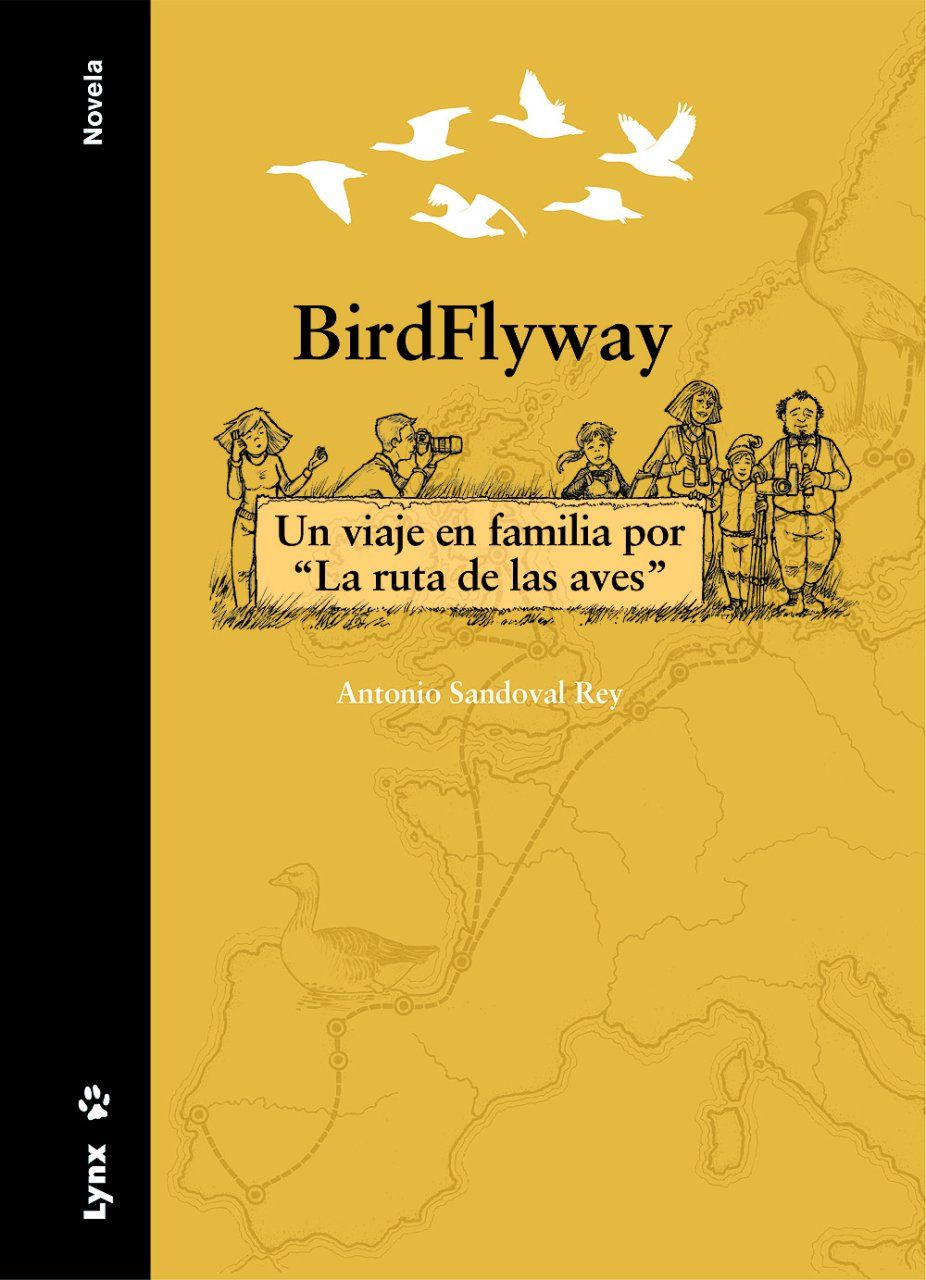 BirdFlyway: Un Viaje en Familia por “La Ruta de las Aves” [A Family Trip on &quot;The Path of the Birds&quot;]