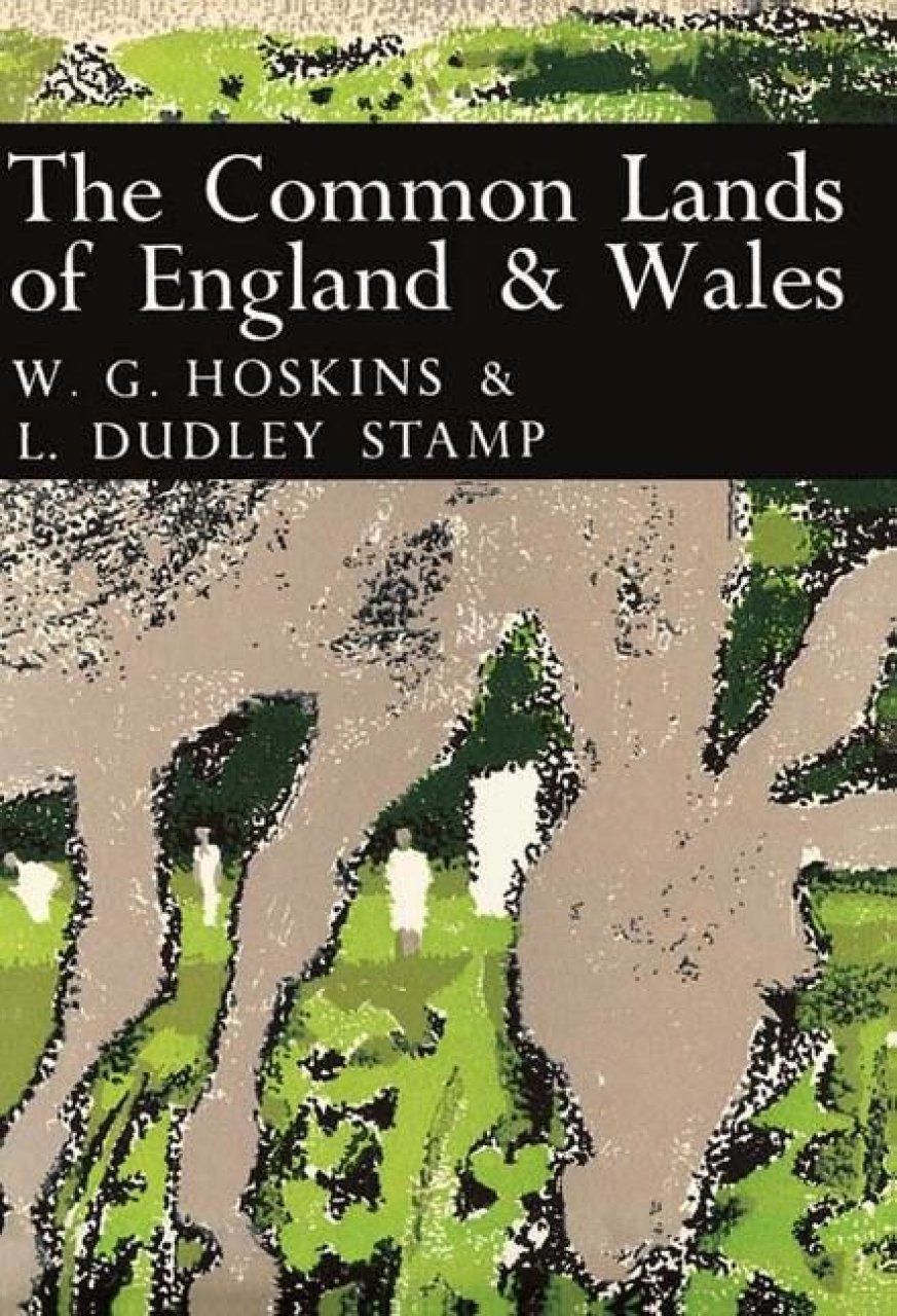 The Common Lands of England &amp; Wales