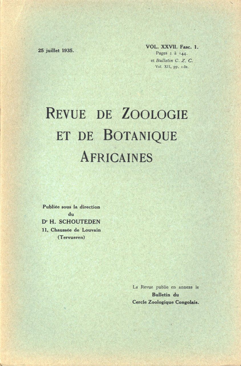 Revue de Zoologie et de Botanique Africaines, Volume 27 &amp; Bulletin CZC Volume 12 (3-Volume Set)