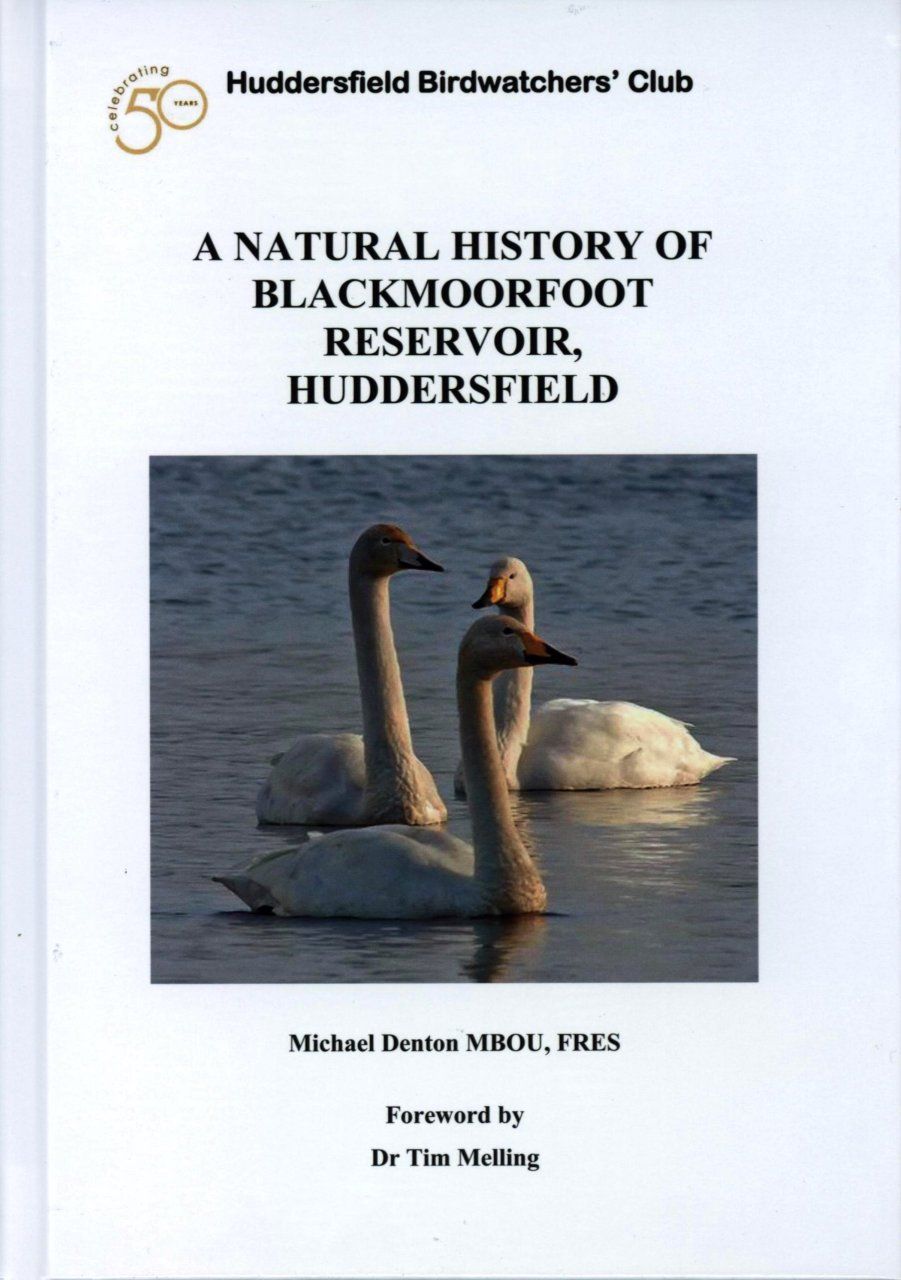 A Natural History of Blackmoorfoot Reservoir, Huddersfield