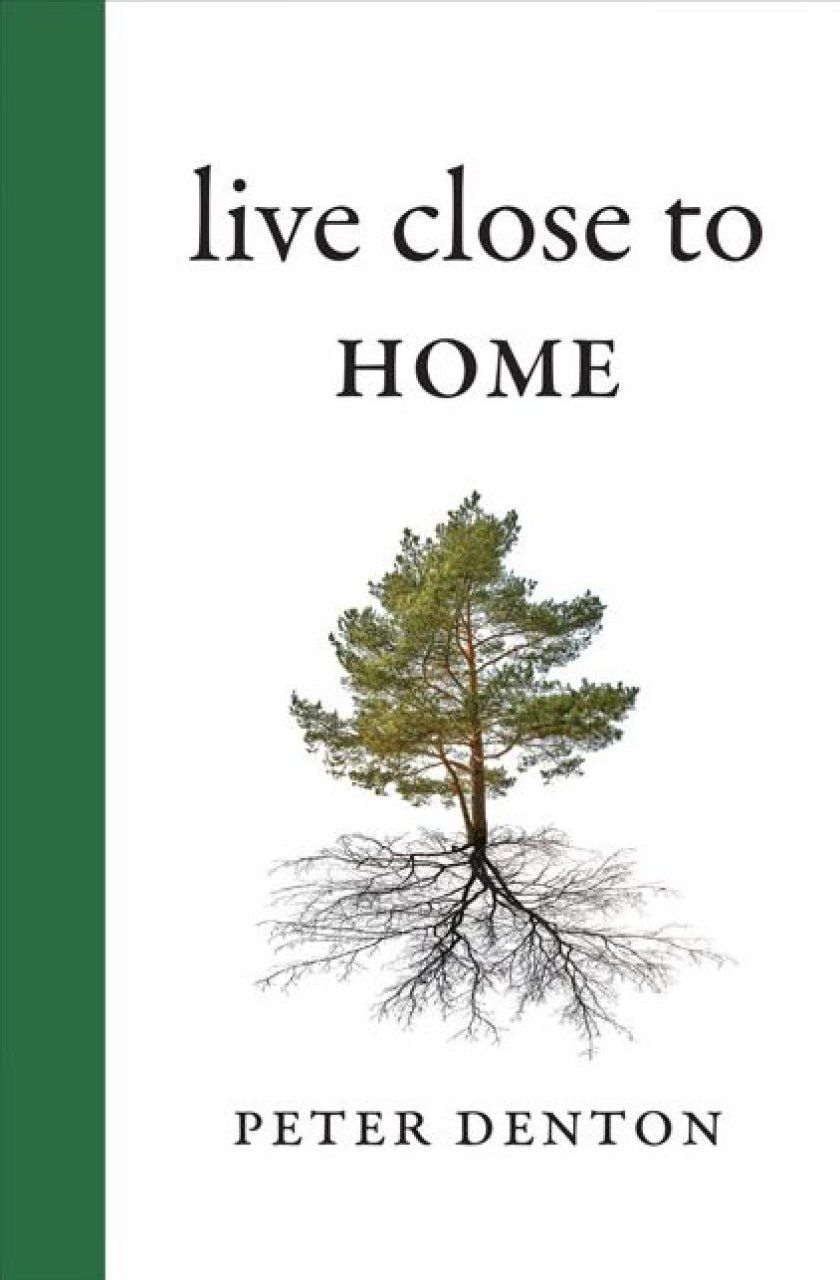 Live Close to Home