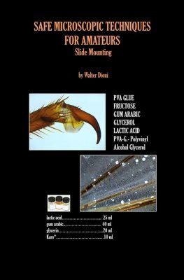 Safe Microscopic Techniques for Amateurs