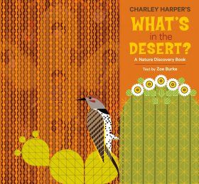 Charley Harper&#039;s What&#039;s in the Desert