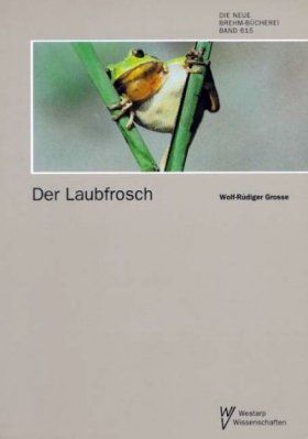 Der Laubfrosch [The European Tree Frog]