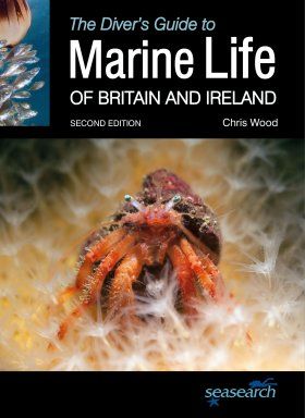 The Diver&#039;s Guide to Marine Life of Britain and Ireland