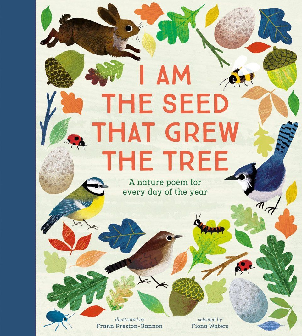 I Am the Seed That Grew the Tree