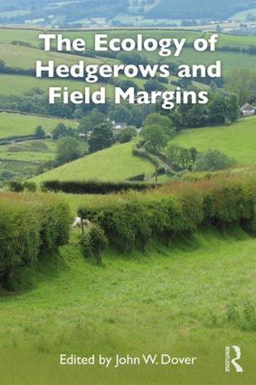 The Ecology of Hedgerows and Field Margins