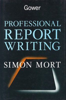 Professional Report Writing
