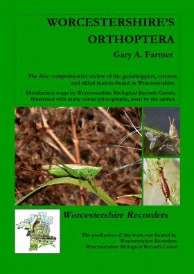 Worcestershire&#039;s Orthoptera