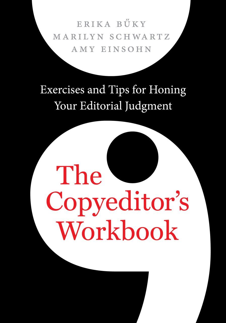 The Copyeditor&#039;s Workbook
