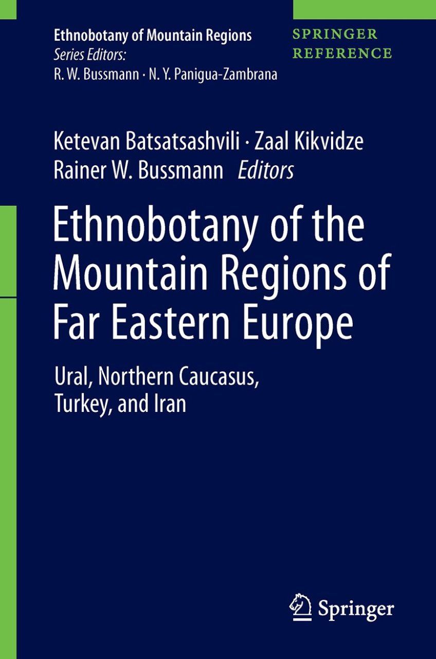 Ethnobotany of the Mountain Regions of Far Eastern Europe: Ural, Northern Caucasus, Turkey, and Iran